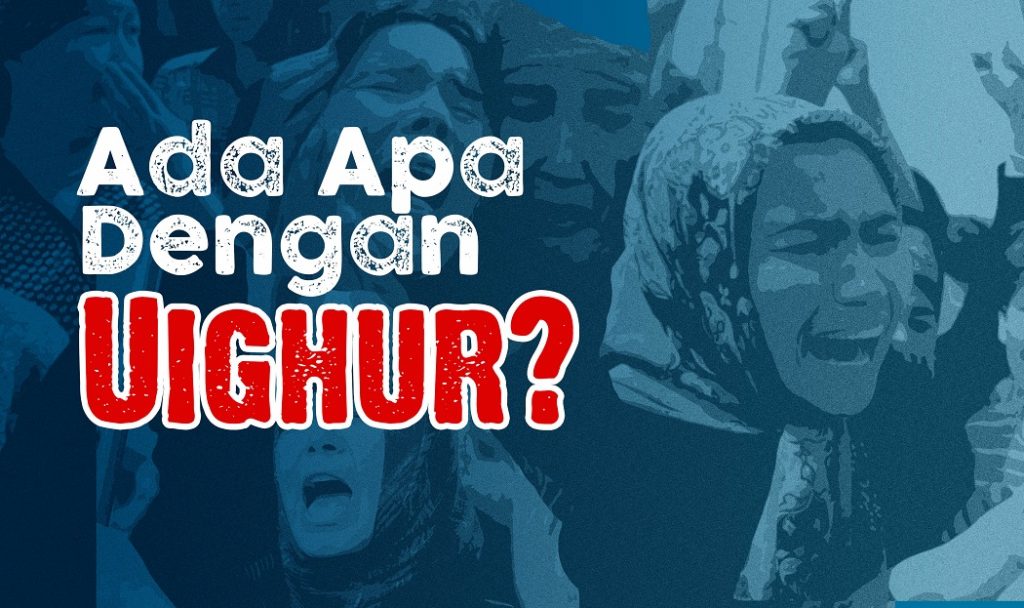 Ada Apa dengan Uighur