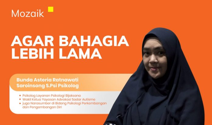 Agar Bahagia Lebih Lama