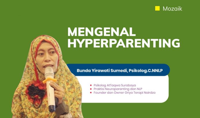 Mengenal Hyperparenting