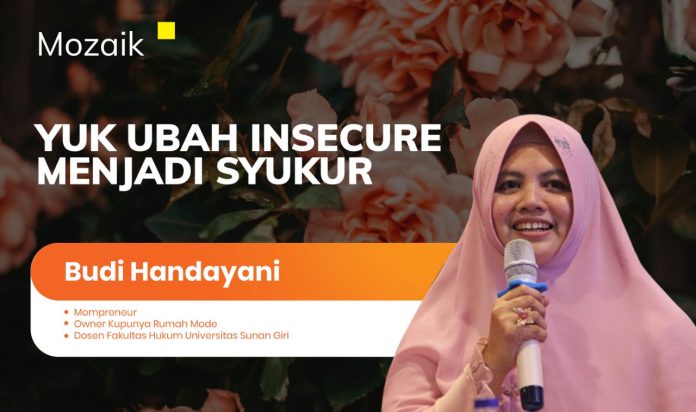 Yuk Ubah Insecure Menjadi Syukur